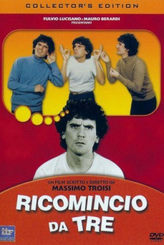 Ricomincio da tre (1981)