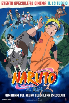 Naruto: I Guardiani Del Regno Della Luna Crescente (2006)