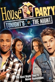 House Party: Tonight’s the night (2014)