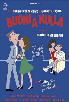 Buoni A Nulla (2014)