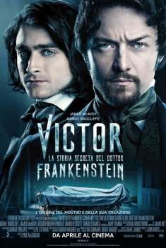 Victor - La storia segreta del dott. Frankenstein (2015)