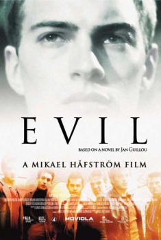 Evil – il ribelle (2003)