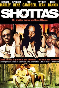 Shottas – Una vita al massimo (2002) Streaming