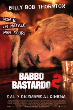 Babbo bastardo 2 (2016)