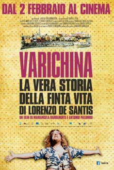 Varichina - la vera storia della finta vita di Lorenzo De Santis (2017)