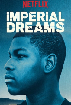 Imperial Dreams (2014)