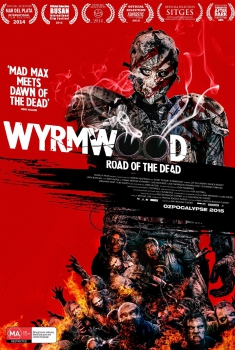 Road of the Dead – Wyrmwood (2014)