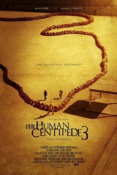 The Human Centipede III - Final Sequence (2015)
