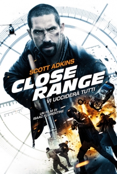 Close Range – Vi ucciderà tutti (2015)