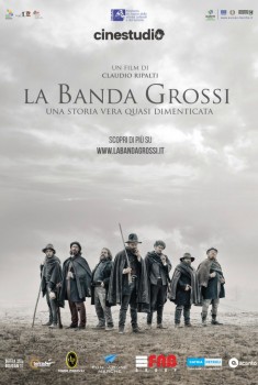 La Banda Grossi (2018) Streaming