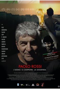 Paolo Rossi - L'Uomo. Il Campione. La Leggenda (2021)