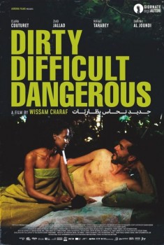Dirty Difficult Dangerous (2023) Streaming