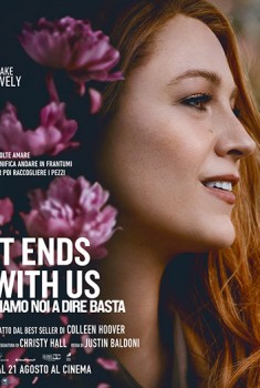 It Ends With Us - Siamo noi a dire basta (2024) Streaming